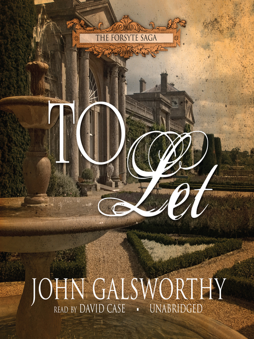 Title details for To Let by John Galsworthy - Available